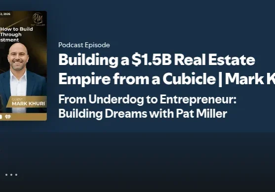 Building a $1.5B Real Estate Empire from a Cubicle | Mark Khuri