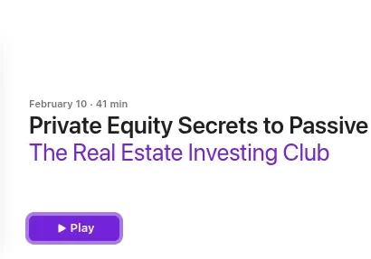 Private Equity Secrets to Passive Real Estate Wealth (Ep. 624/625)